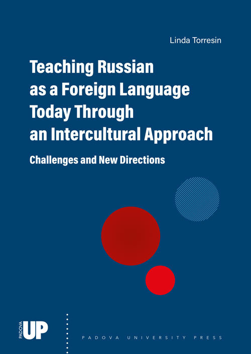Teaching russian as a foreign language today through an intercultural approach. Challenges and new directions