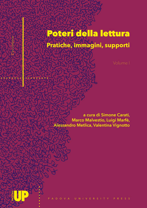 Poteri della lettura. Pratiche, immagini, supporti. Vol. 1