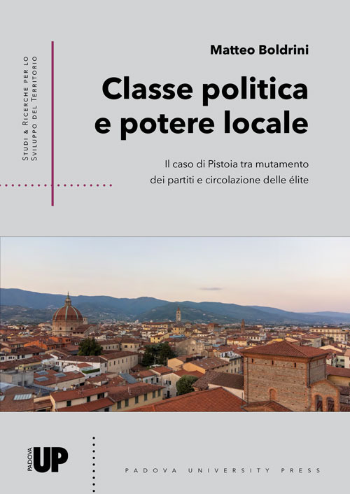 Classe politica e potere locale. Il caso di Pistoia tra mutamento dei partiti e circolazione delle élite