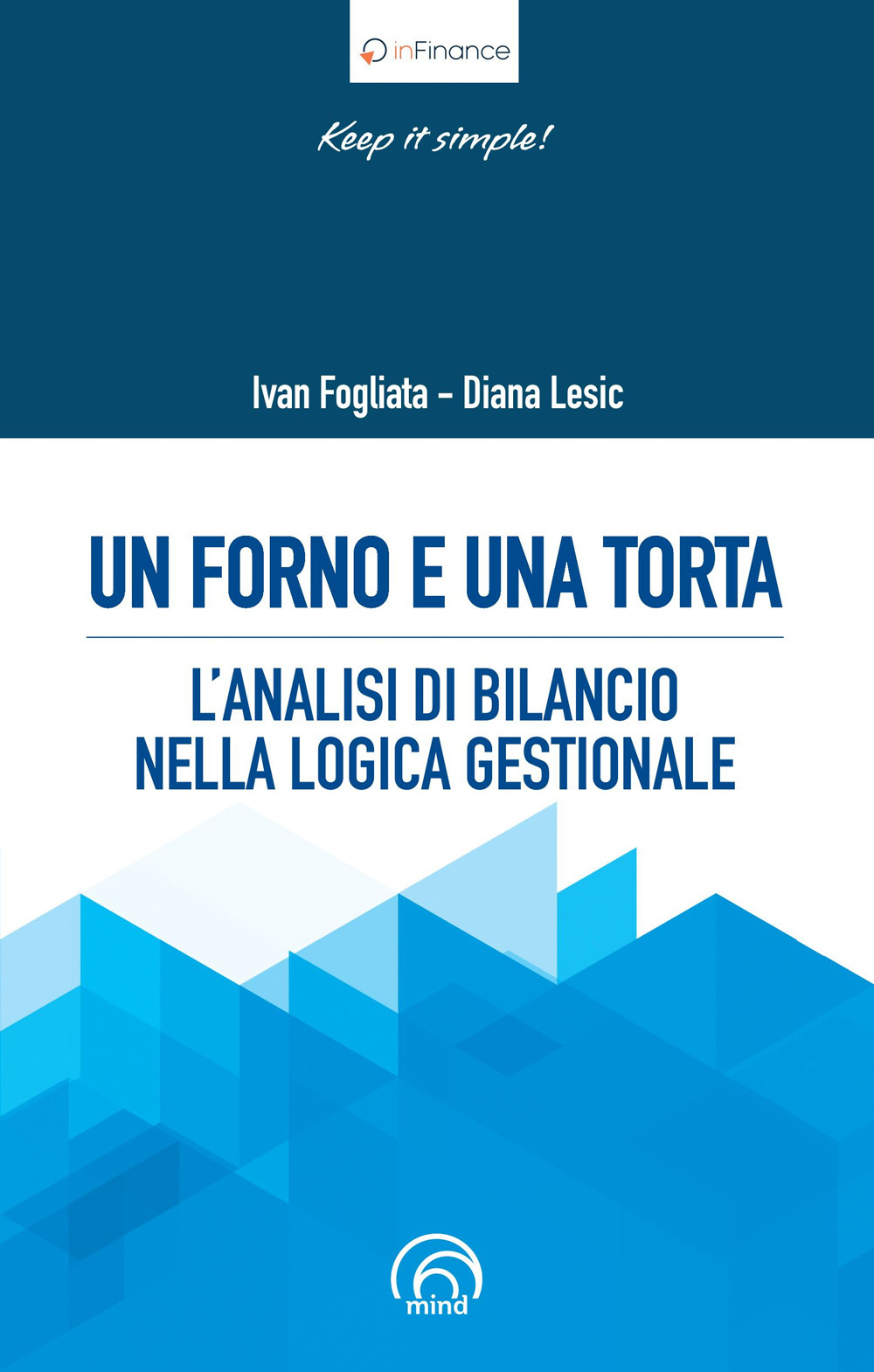 Un forno e una torta. L'analisi di bilancio nella logica gestionale