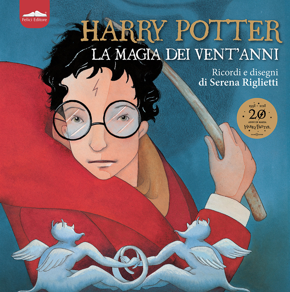 Harry Potter. La magia dei vent'anni. Ricordi e disegni