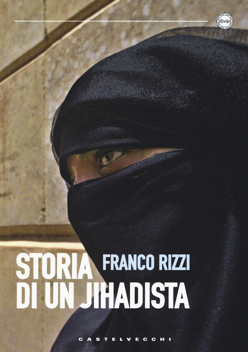 Storia di un jihadista