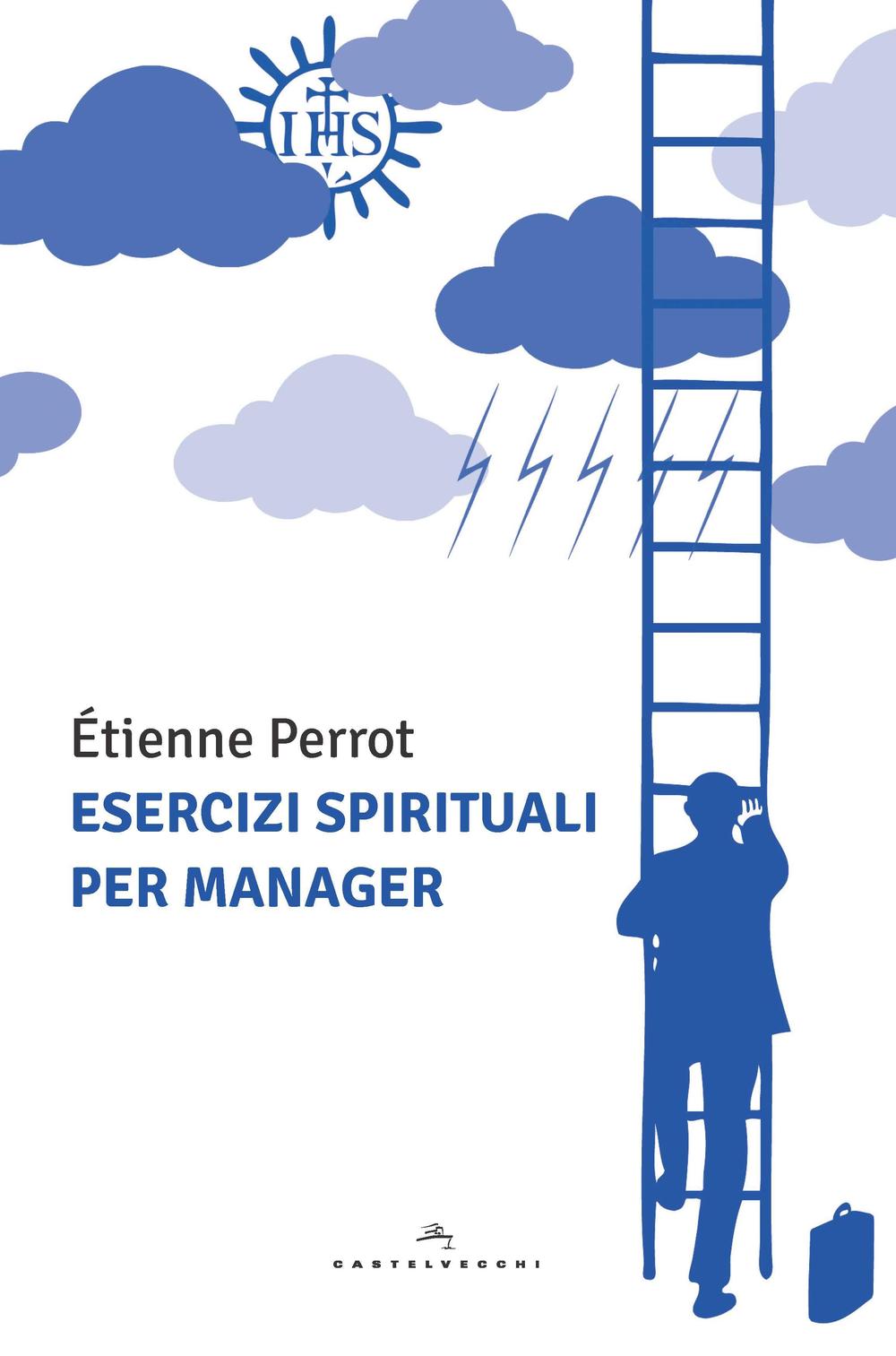 Esercizi spirituali per manager