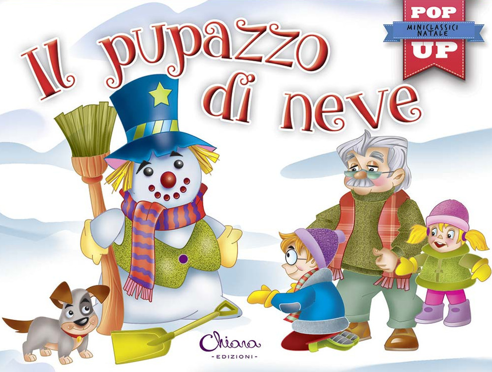 Il pupazzo di neve. Pop-up miniclassici Natale