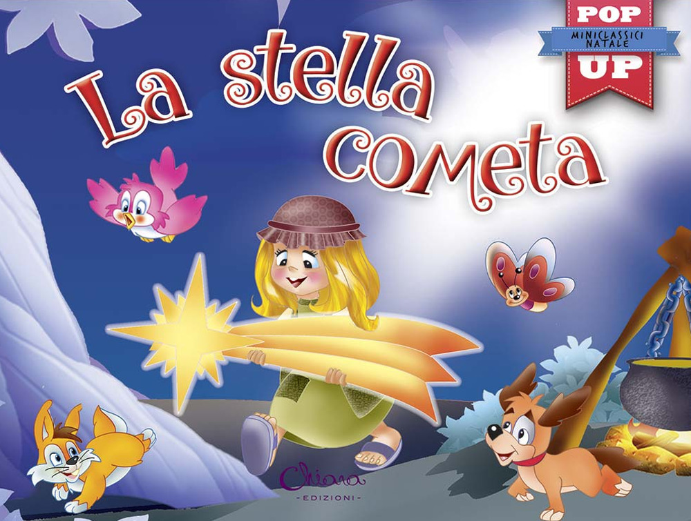La stella cometa. Pop-up miniclassici Natale