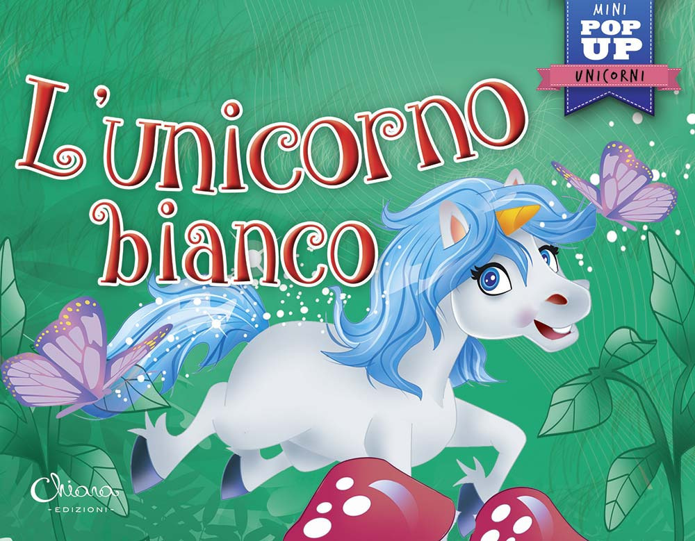 L'unicorno bianco. Mini pop up unicorni