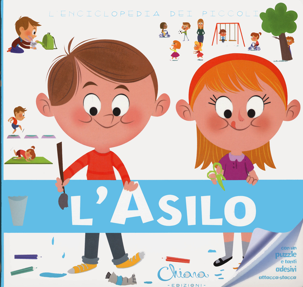 L'asilo. L'enciclopedia dei piccoli. Con adesivi