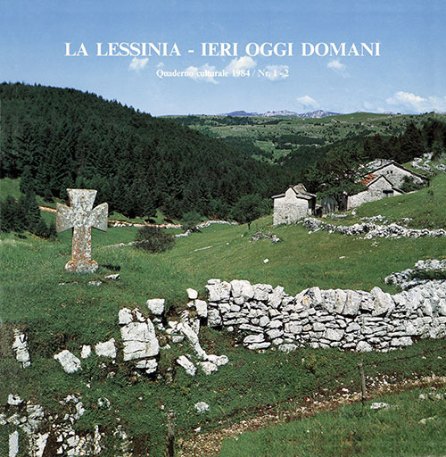 La Lessinia. Ieri, oggi, domani. Quaderno culturale. Vol. 7
