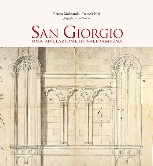 San Giorgio. Una rivelazione in Valtramigna
