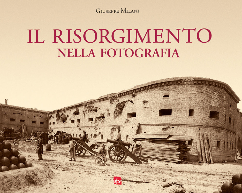 Il Risorgimento nella fotografia
