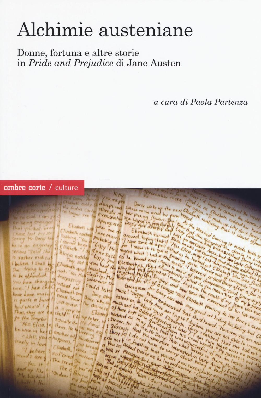 Alchimie austeniane. Donne, fortuna e altre storie in "Pride and prejudice" di Jane Austen