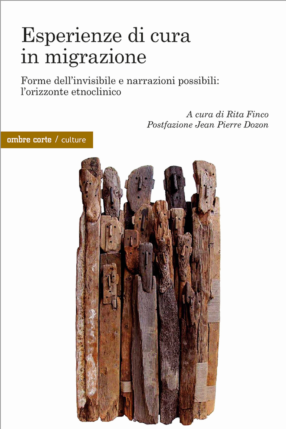 Esperienza di cura in migrazione. Forme dell’invisibile e narrazioni possibili: l’orizzonte etnoclinico