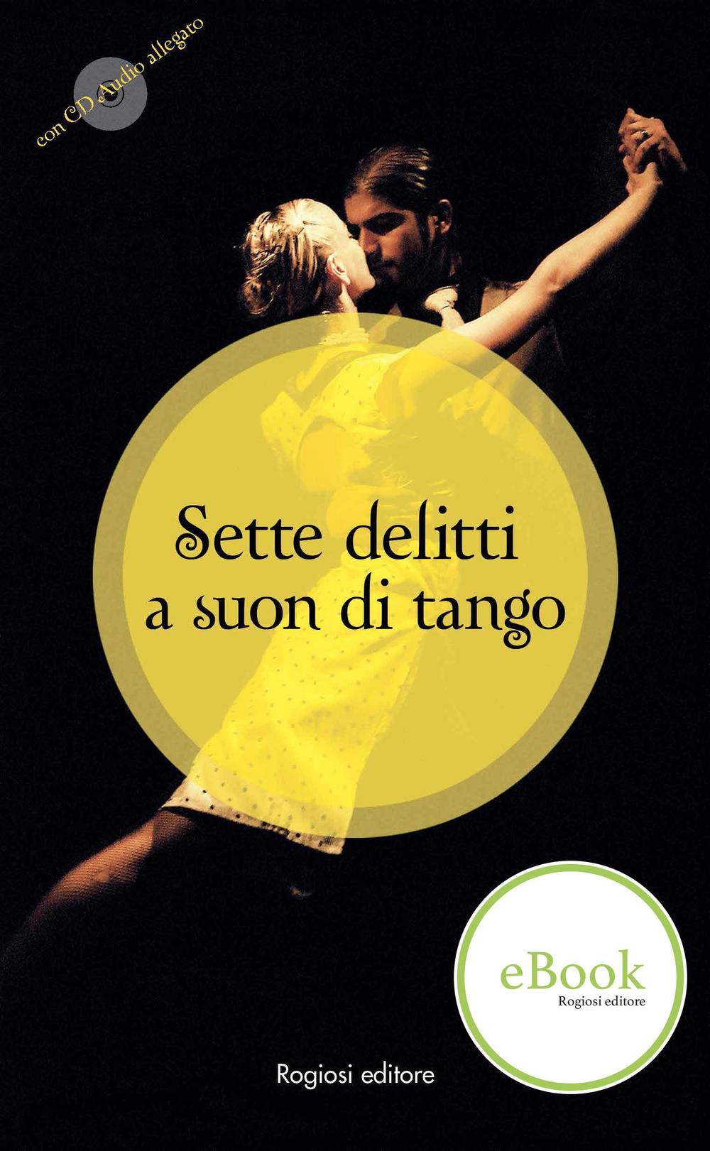Sette delitti a suon di tango