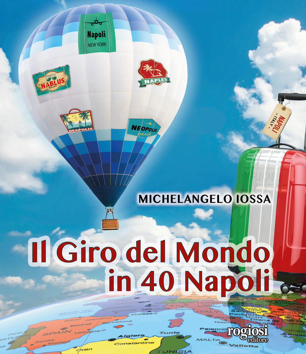 Il giro del mondo in 40 Napoli