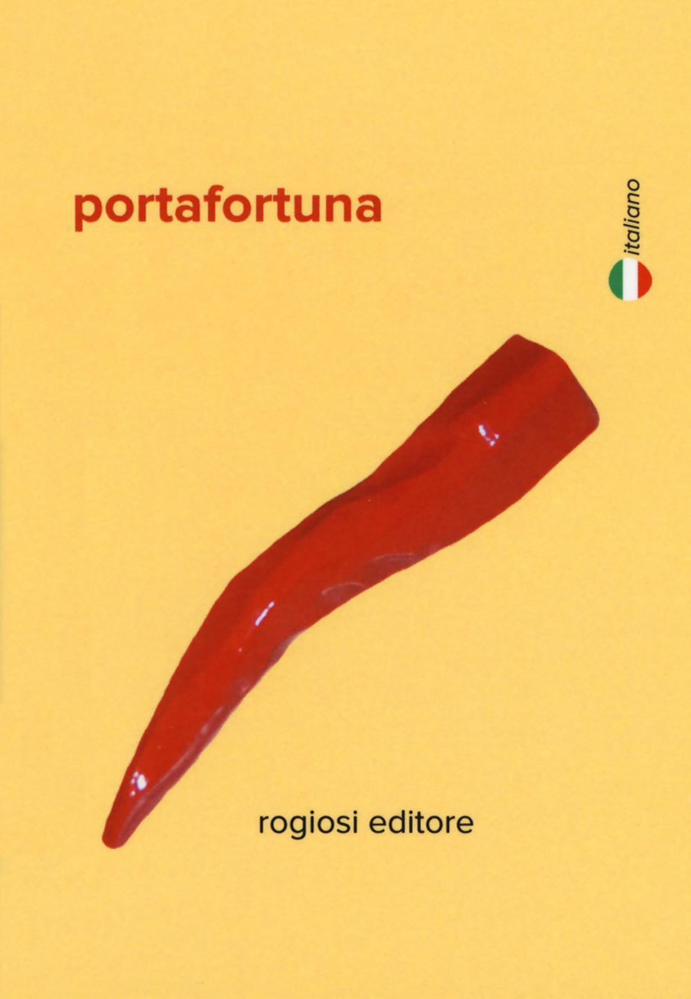 Portafortuna. Ediz. italiana e inglese