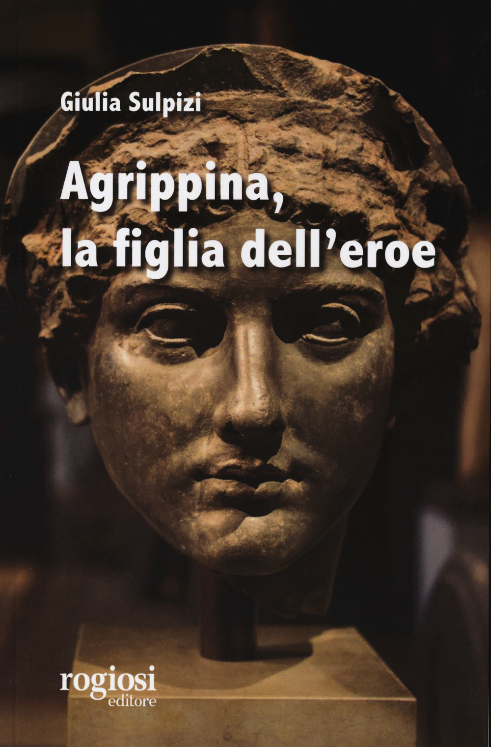 Agrippina, la figlia dell’eroe