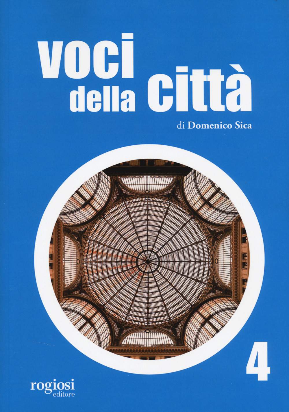 Voci della città. Vol. 4