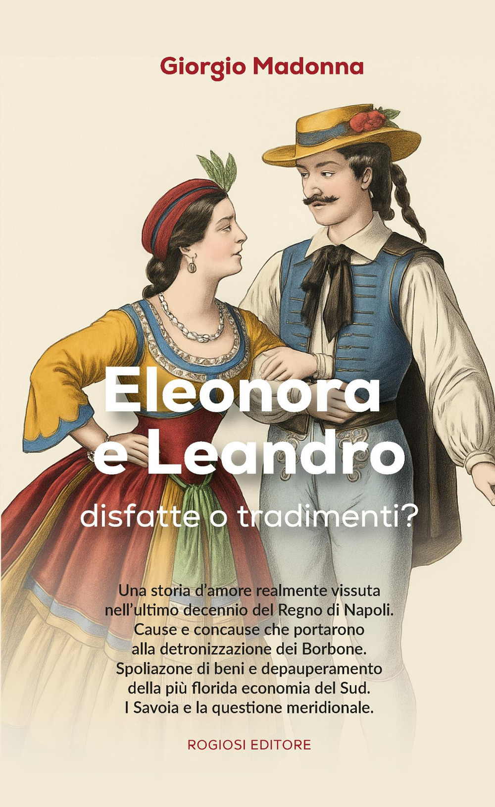 Eleonora e Leandro, disfatte o tradimenti?