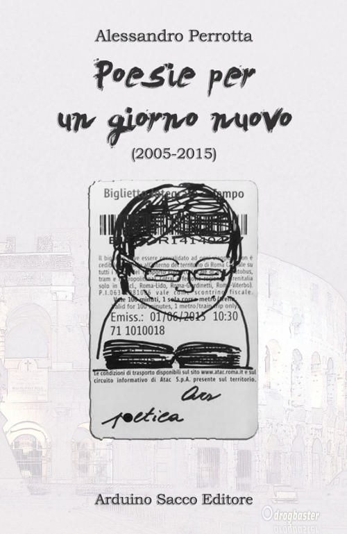 Poesie per un giorno nuovo (2005-2015)