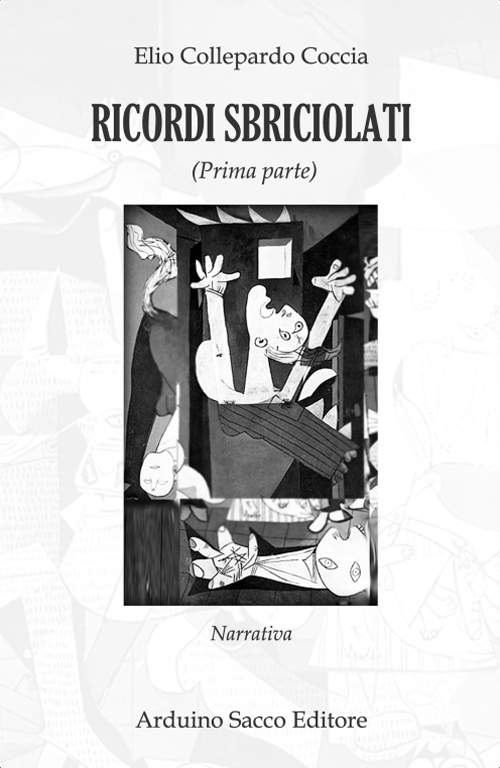 Ricordi sbriciolati (prima parte)