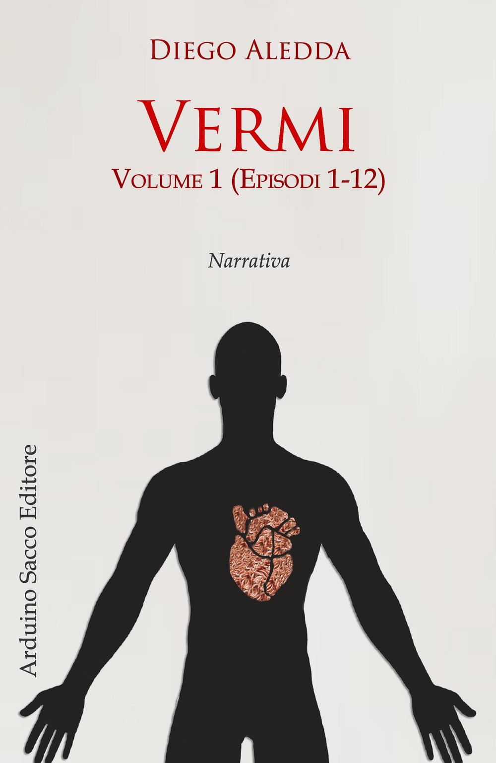 Vermi. Vol. 1: Episodi 1-12