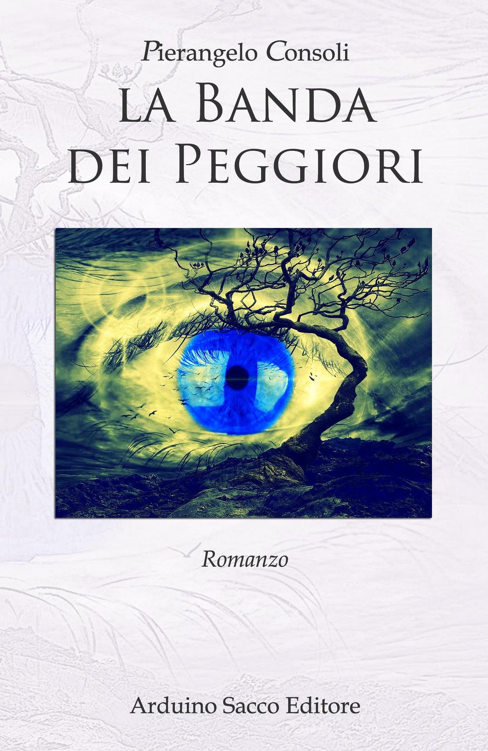 La banda dei peggiori