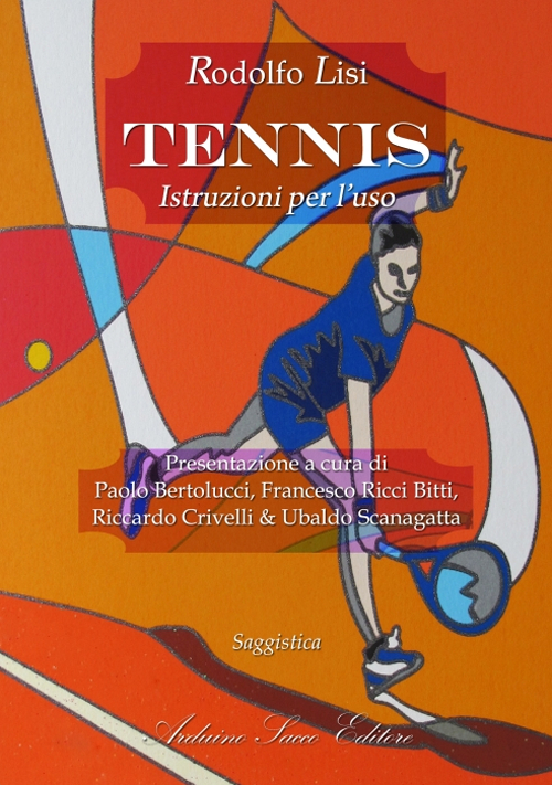 Tennis. Istruzioni per l’uso
