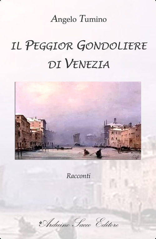 Il peggior gondoliere di Venezia