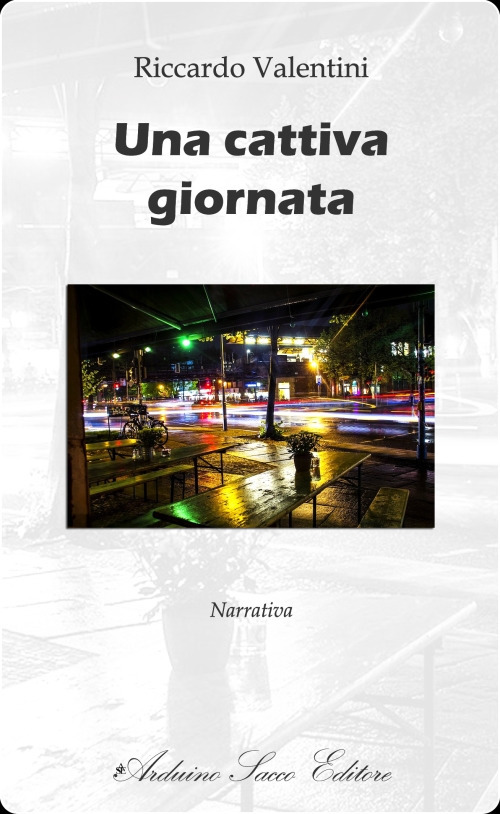 Una cattiva giornata