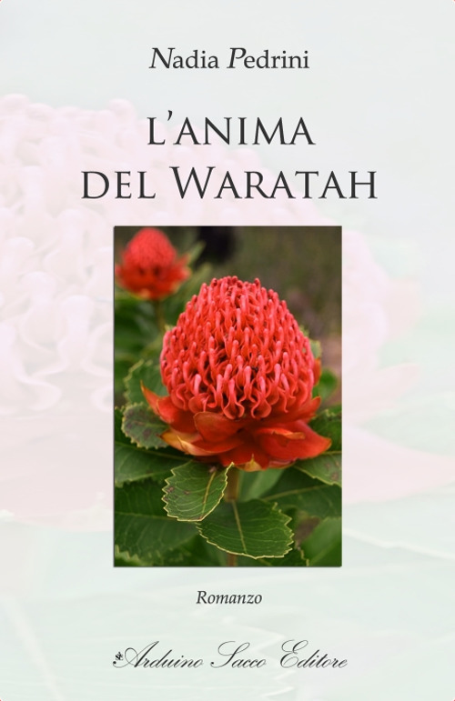 L'anima del Waratah