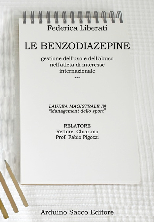 Le benzodiazepine. Gestione dell’uso e dell’abuso nell'atleta di interesse internazionale