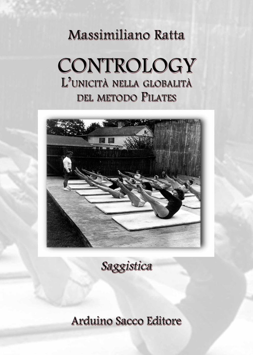 Contrology. L’unicità nella globalità del metodo Pilates