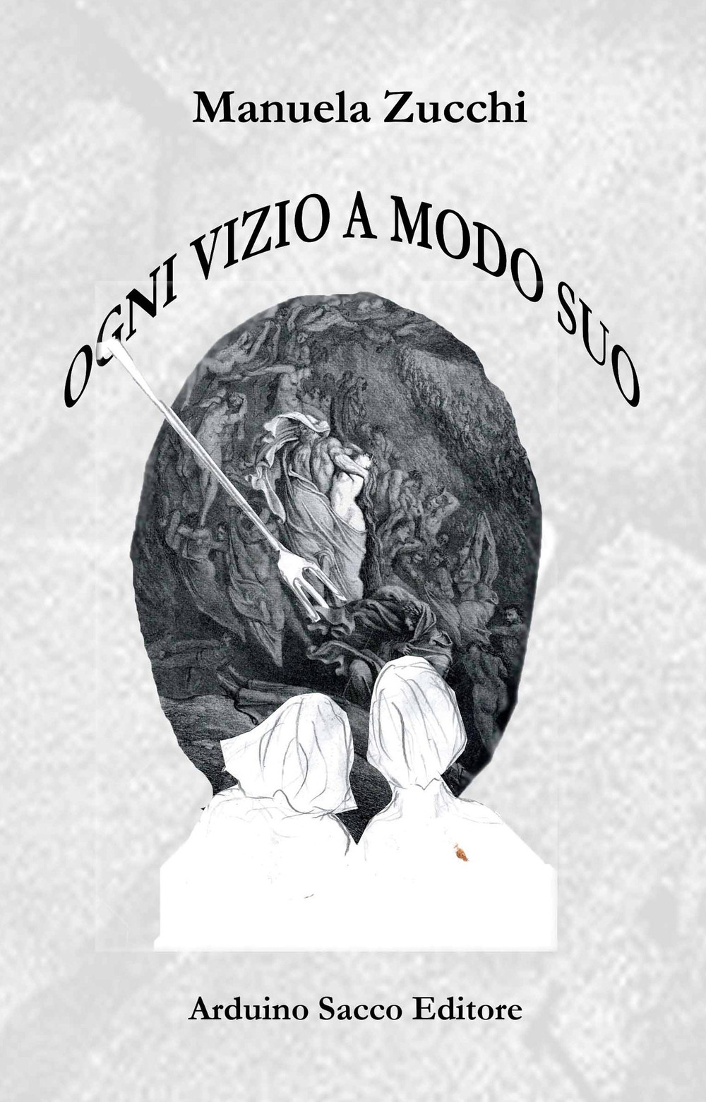 Ogni vizio a modo suo