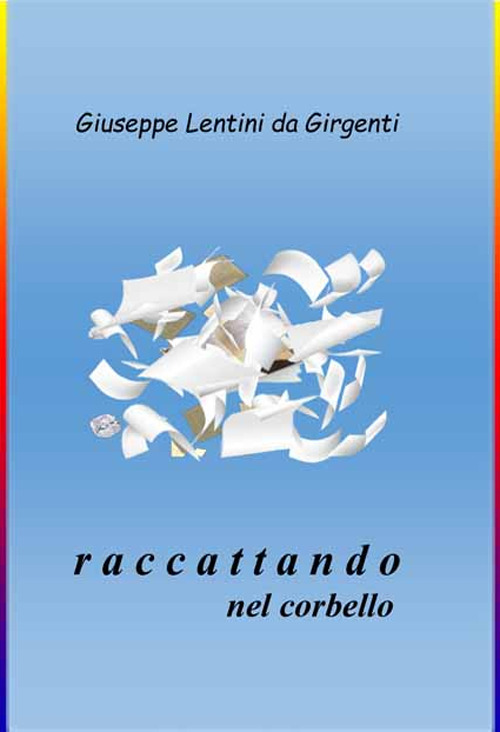 Raccattando nel corbello