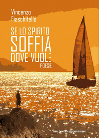 Se lo spirito soffia dove vuole