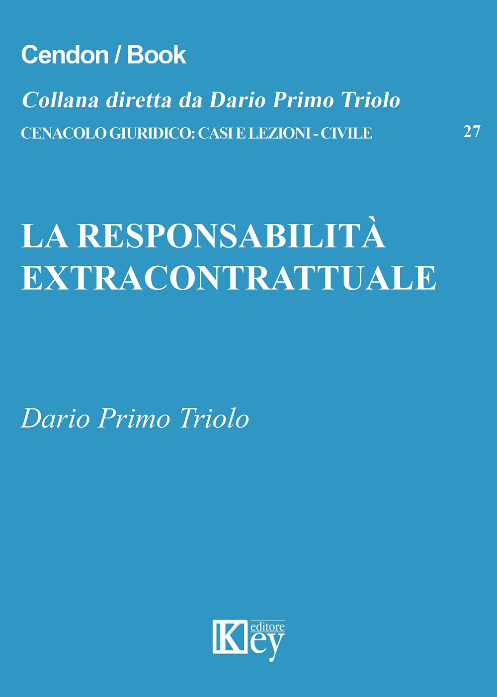 La responsabilità extracontrattuale