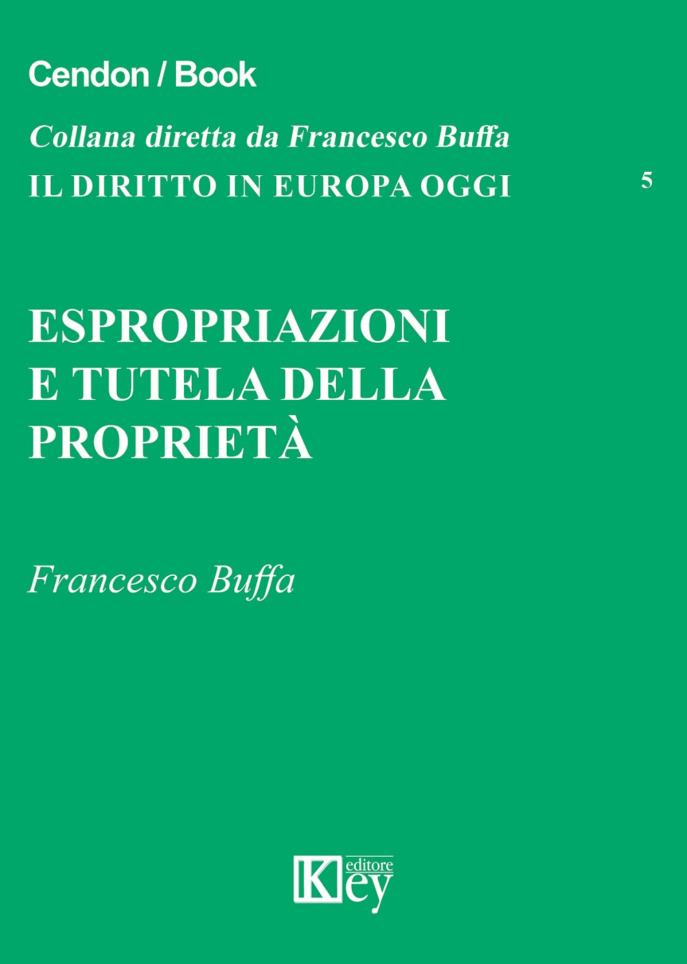 Espropriazione e tutela della proprietà
