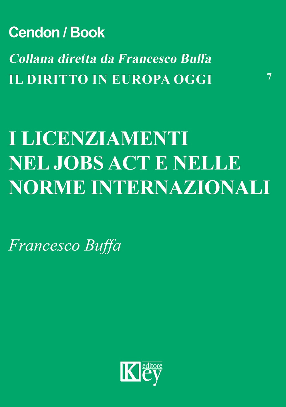 I licenziamenti nel jobs act e nelle norme internazionali