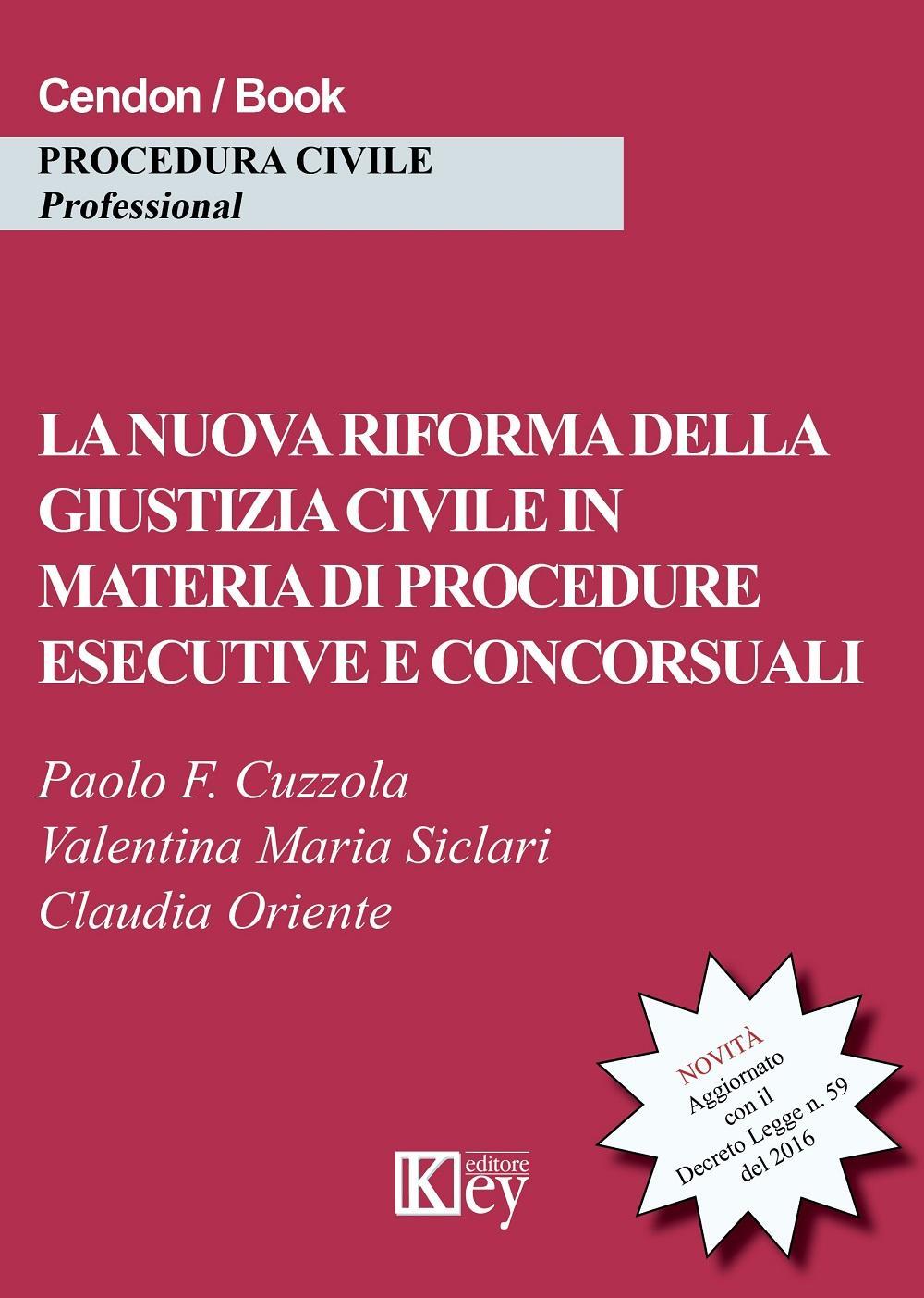 La nuova riforma della giustizia civile in materia di procedure esecutive e concorsuali