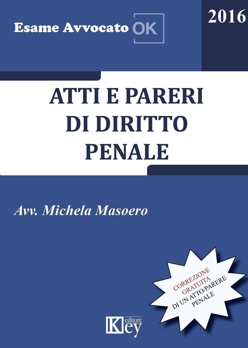 Atti e pareri di diritto penale (2016)
