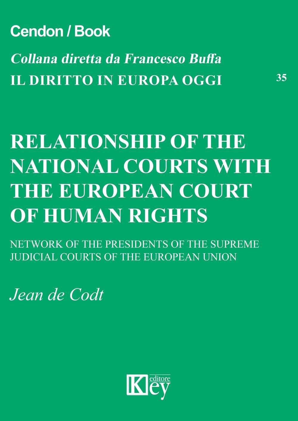 Relationship of the national courts with the european court of human rights