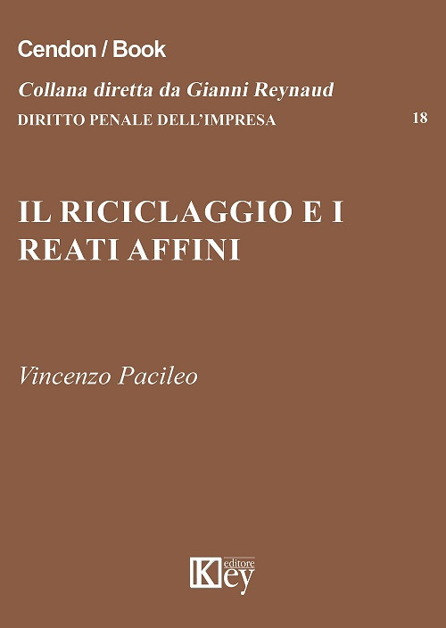 Il riciclaggio e i reati affini