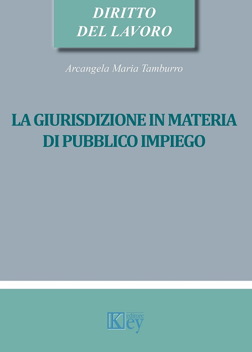 La giurisdizione in materia di pubblico impiego