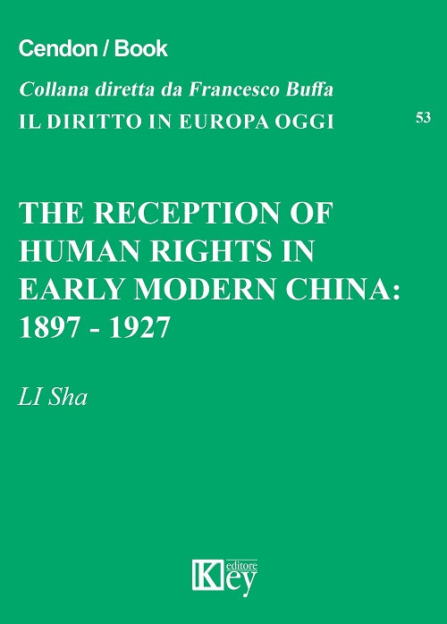 The reception of human rights in early modern China: 1897-1927