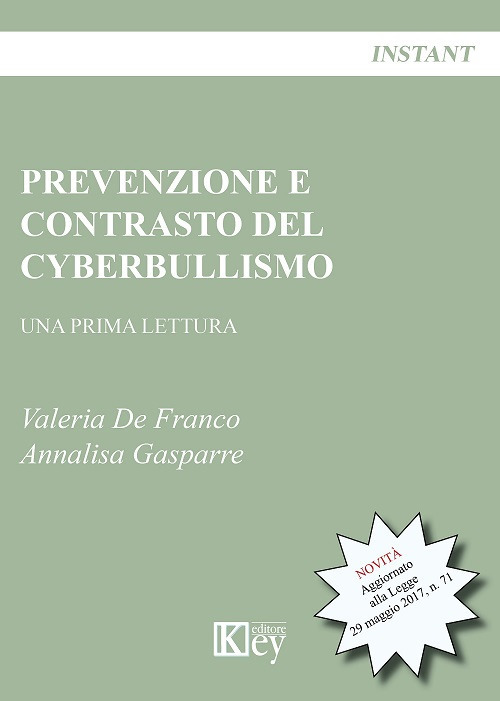 Prevenzione e contrasto del cyberbullismo. Una prima lettura