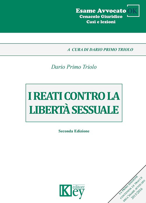 I reati contro la libertà sessuale