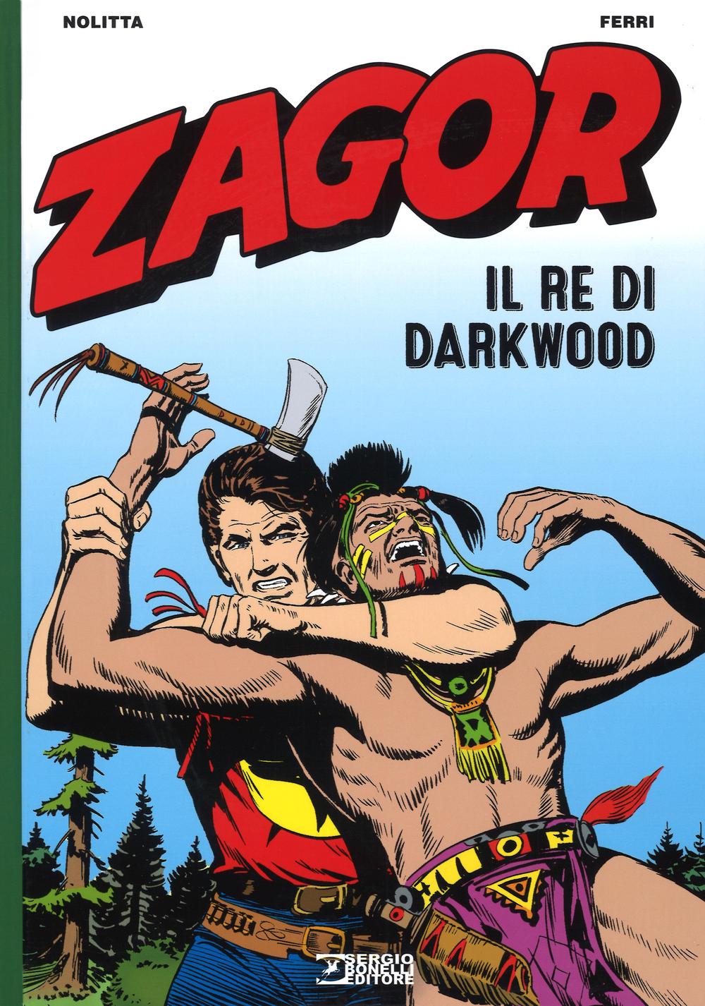Zagor. Il re di Darkwood
