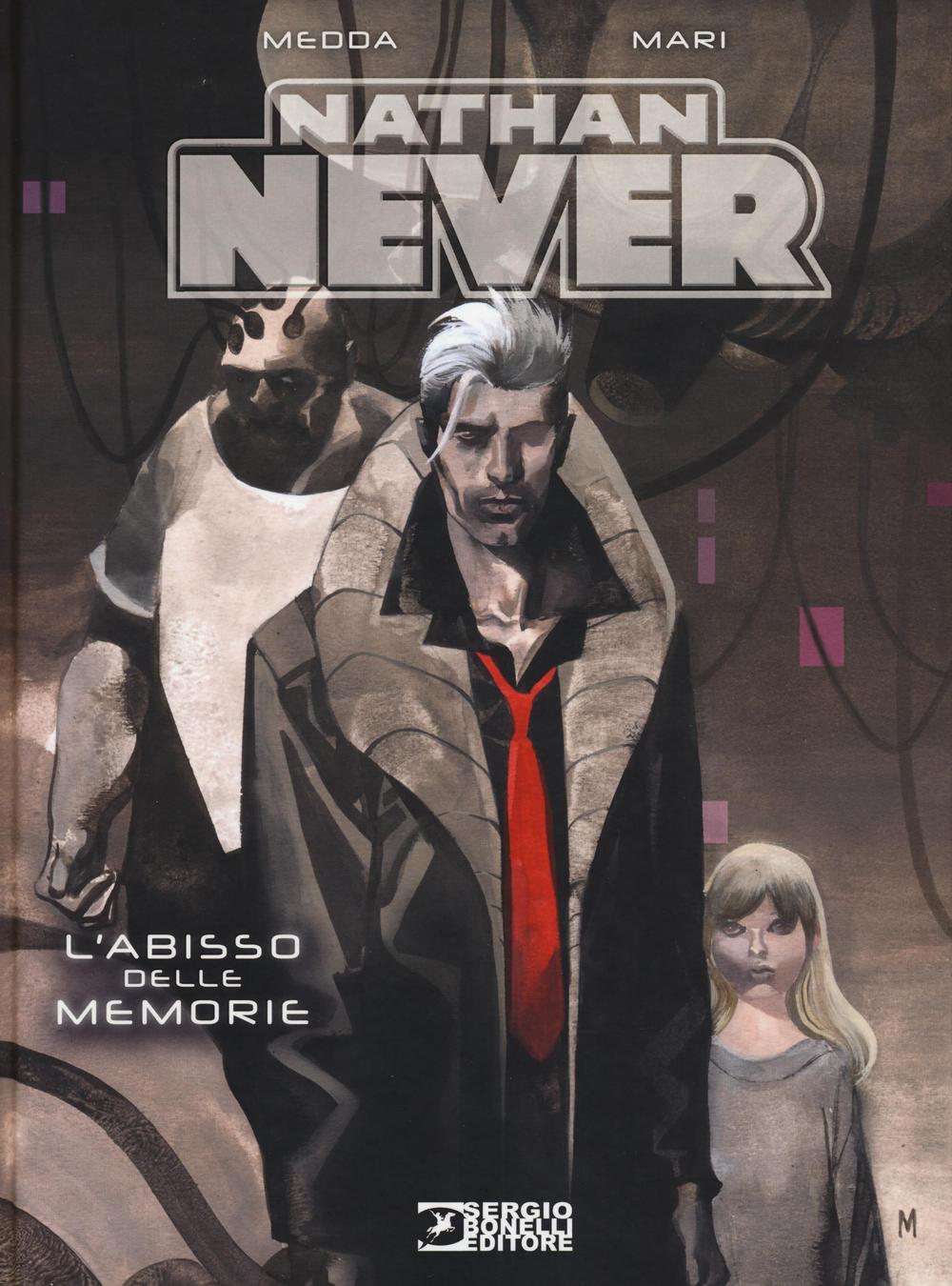 Nathan Never. L'abisso delle memorie