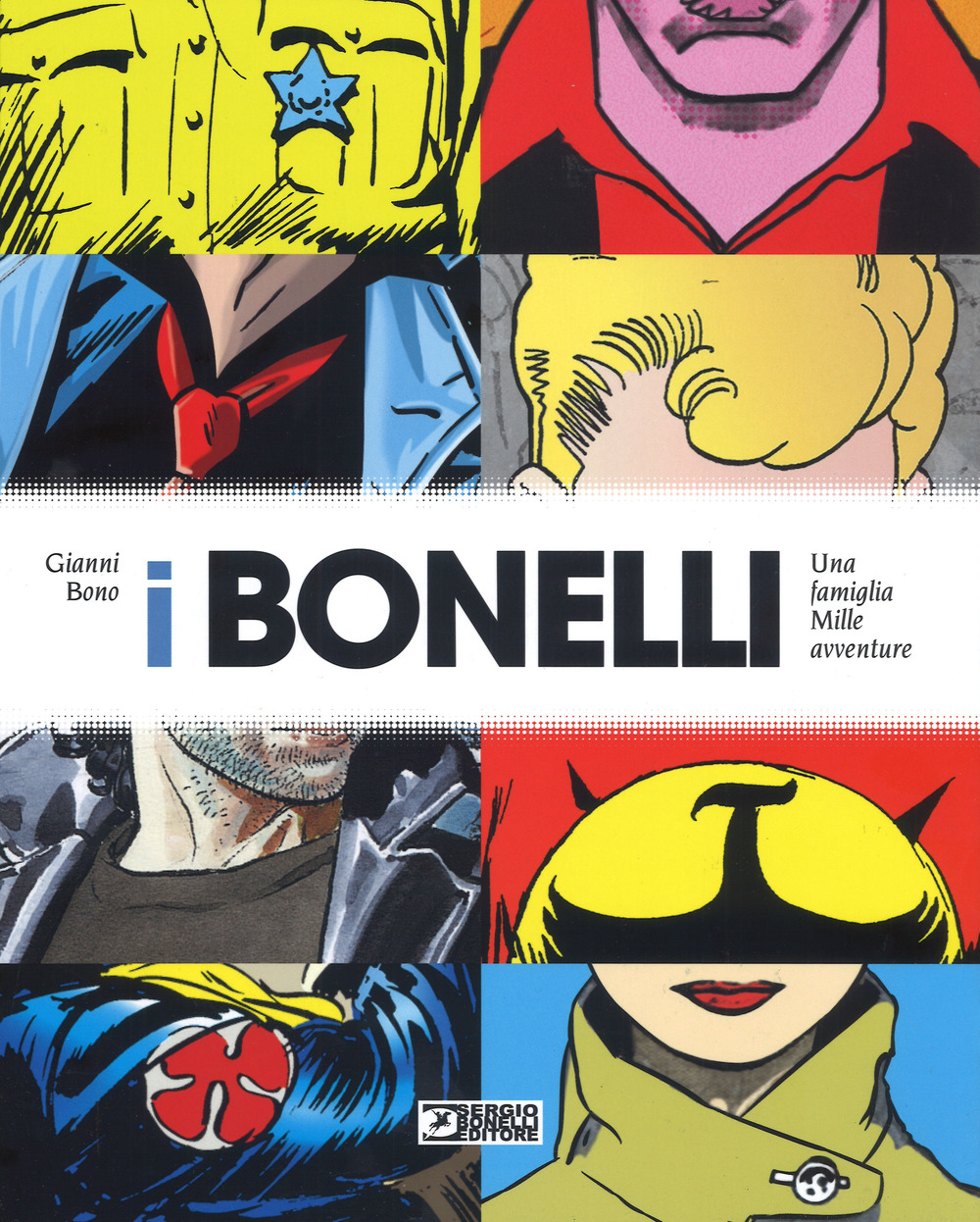 I Bonelli. Una famiglia mille avventure