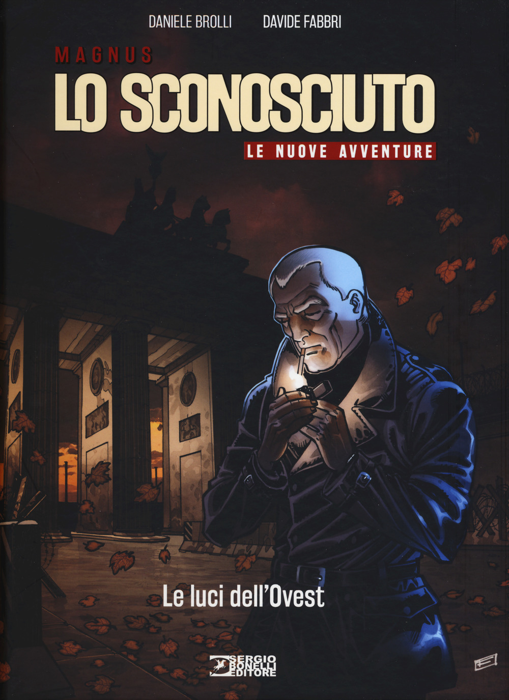 Lo Sconosciuto. Le nuove avventure. Vol. 1: Le luci dell'Ovest